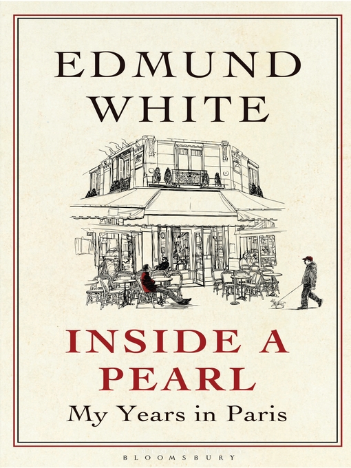Title details for Inside a Pearl by Edmund White - Wait list